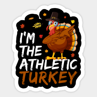 I'm The Athletic Turkey- Thanksgiving Sticker